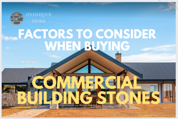 Factors to Consider When Buying Commercial Building Stones