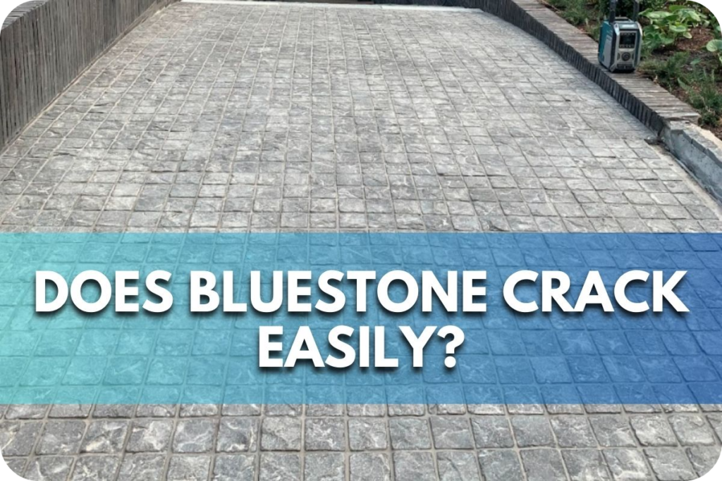Does Bluestone Crack Easily? Splendour In Stone