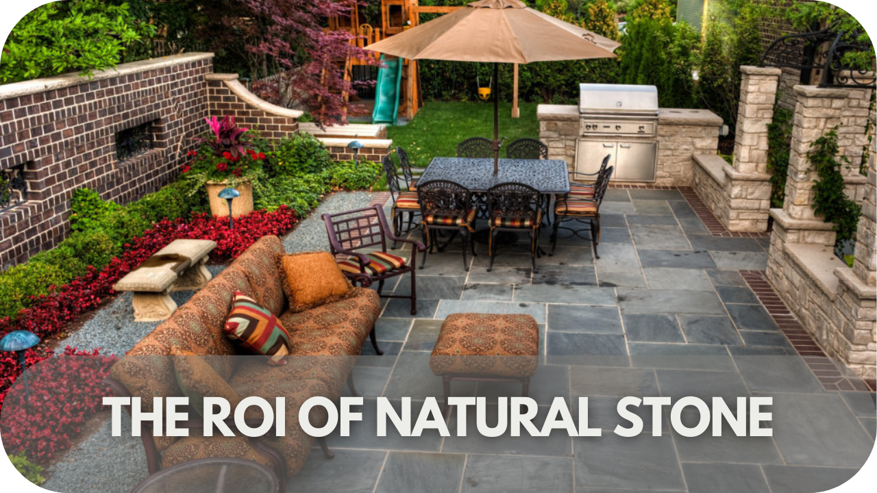 The ROI of Natural Stone Boosting Property Value & Brand Image